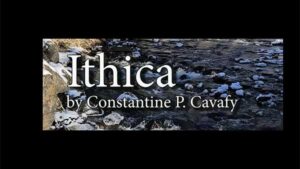 "Ithica" by CP Cavafy